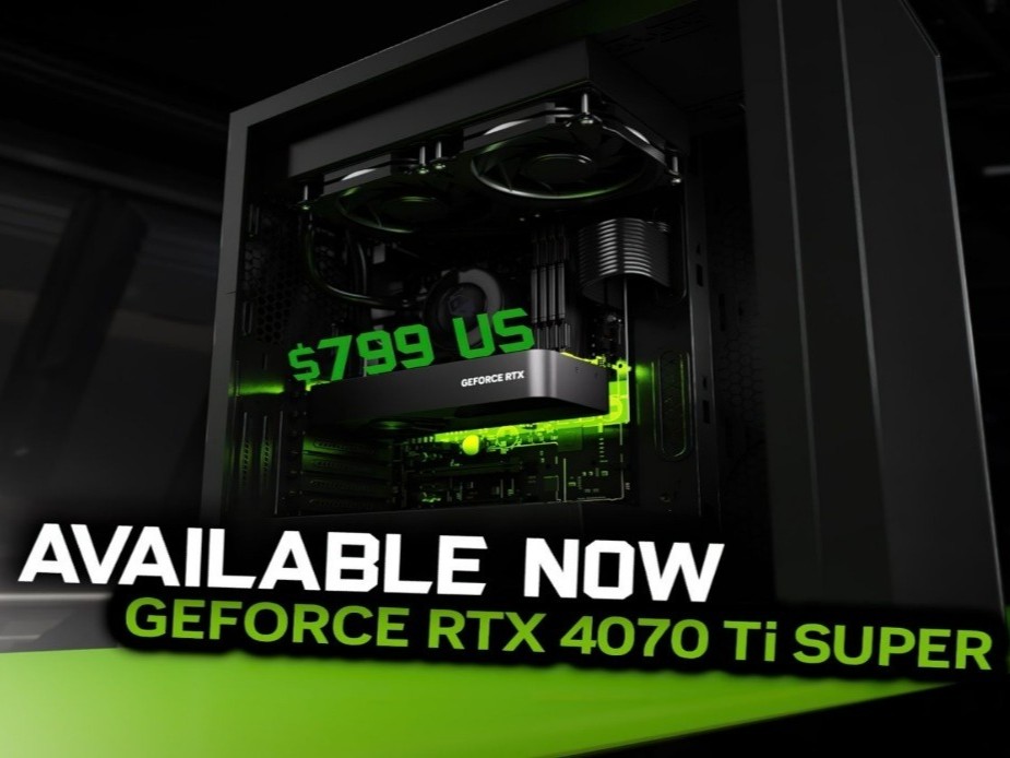 NVIDIA RTX 4070 Ti SUPER 上市，起价799美元
