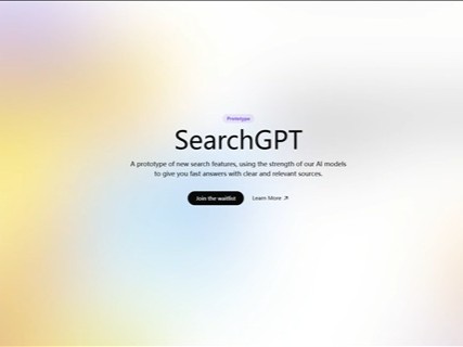 剑指搜索巨头谷歌！OpenAI推出AI搜索引擎SearchGPT